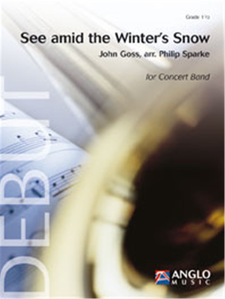See amid the Winter's Snow